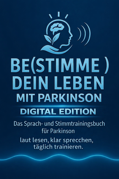 Be(STIMME) dein Leben mit Parkinson